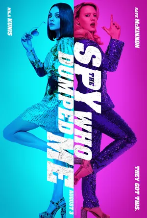 The Spy Who Dumped Me (2018) 2 สปาย สวมรอยข้ามโลก
