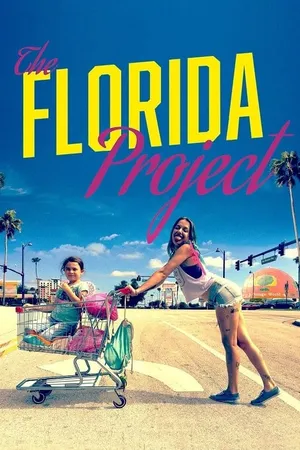 The Florida Project แดน(ไม่)เนรมิต (2017)